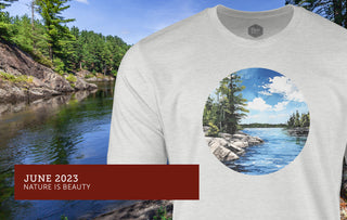 June 2023 - Nature Is Beauty - Retired Shirt Pure Muskoka