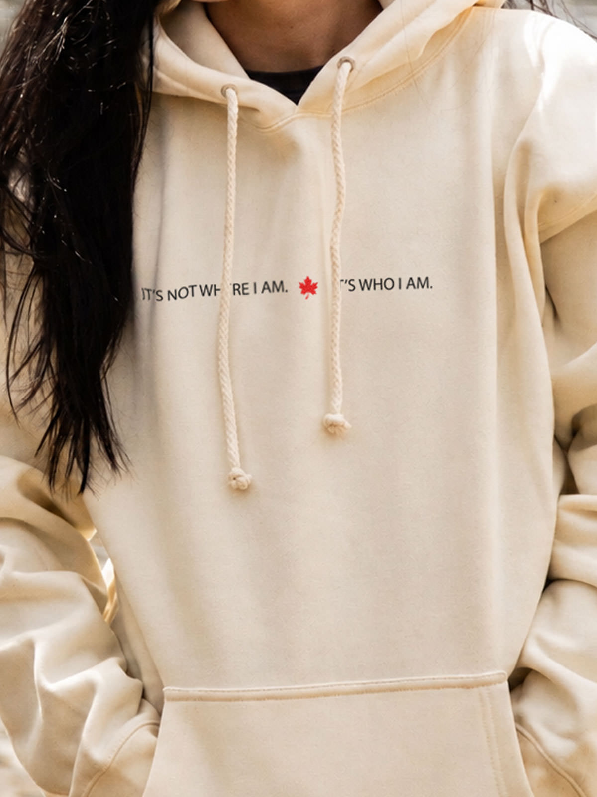 It's Not Where I Am. It's Who I Am Hoodie - Female Model - Bone - Pure Muskoka